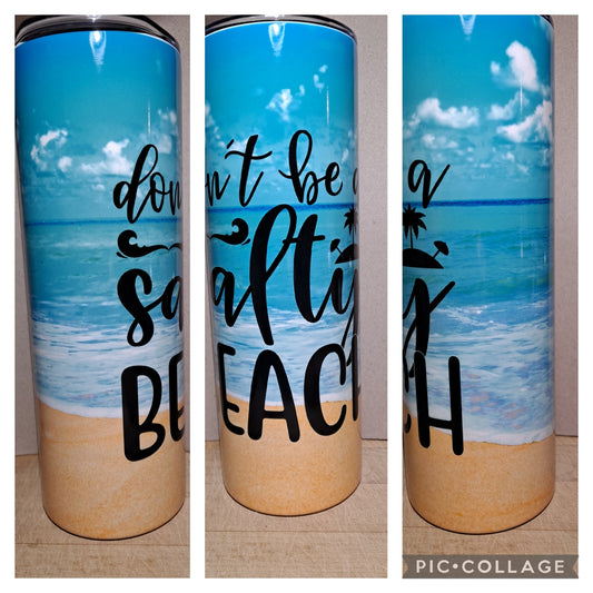 Don't be a salty beach