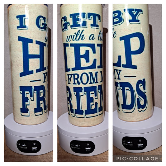 I get by with a little help from my friends