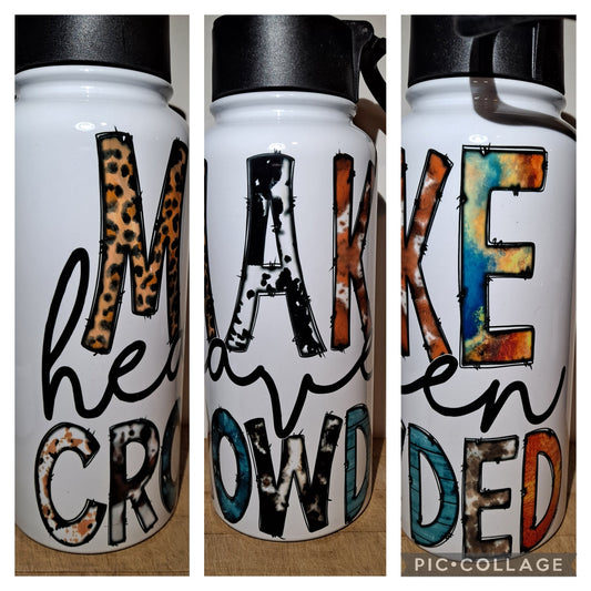 Make Heaven crowded