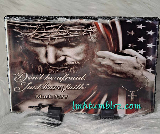 Don't be afraid Mark 5:36 slate