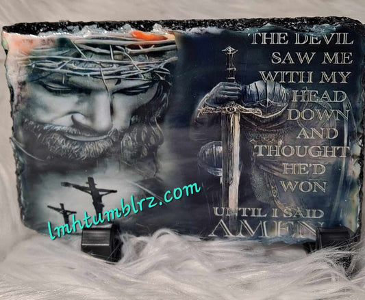 The Devil saw me with my head down slate