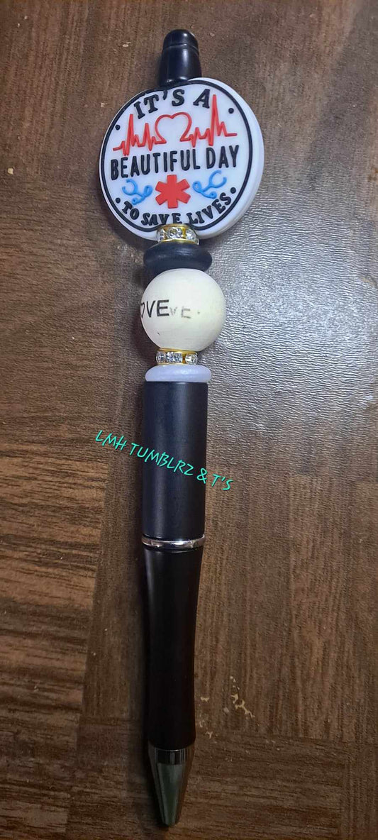 It's a beautiful day to save lives focal black pen